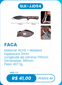 FACA UNID. CX: R$ 41,00 PCS/CX: 60