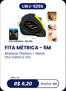 FITA MÉTRICA - 5M UNID. CX: R$ 6,20 PCS/CX: 180