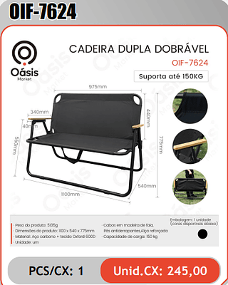 CADEIRA DUPLA DOBRAVEL PCS/CX: 1 Unid.CX: 245,00