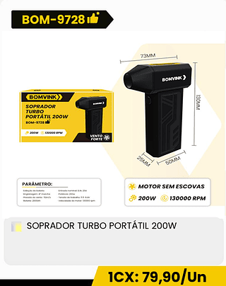 SOPRADOR TURBO PORTÁTIL 200W CX: 40PCS 1CX: 79,90/Un