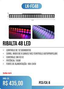 RIBALTA 48 LED PCS/CX: 8 UNID. CX: r$ 435,00