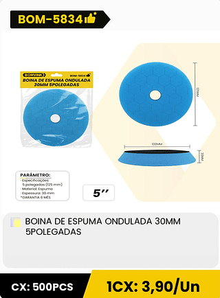 BOINA DE ESPUMA ONDULADA 30MM 5POLEGADAS CX: 500PCS 1CX: 3,90/Un