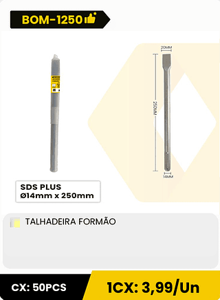 TALHADEIRA FORMÃO CX: 50PCS 1CX: 3,99/Un