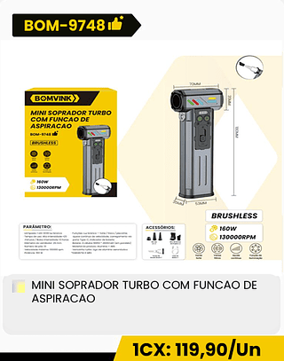 MINI SOPRADOR TURBO COM FUNCAO DE ASPIRACAO CX: 32PCS 1CX: 119,90/Un