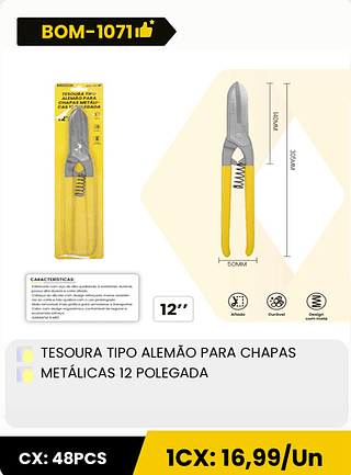 TESOURA TIPO ALEMÃO PARA CHAPAS METÁLICAS 12 POLEGADA CX: 48PCS ICX: 16,99/Un