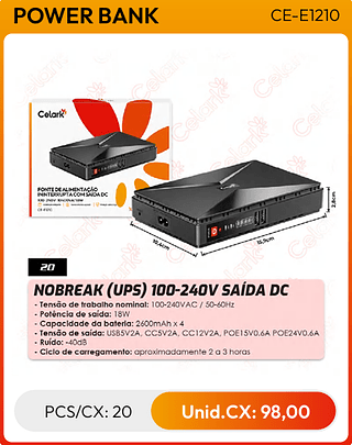 NOBREAK (UPS) 100-240V SAÍDA DC PCS/CX: 20 Unid.CX: 98,00