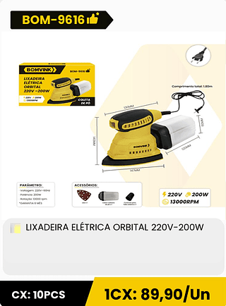 LIXADEIRA ELETRICA ORBITAL 220V-200W CX: 10PCS 1CX: 89,90/Un