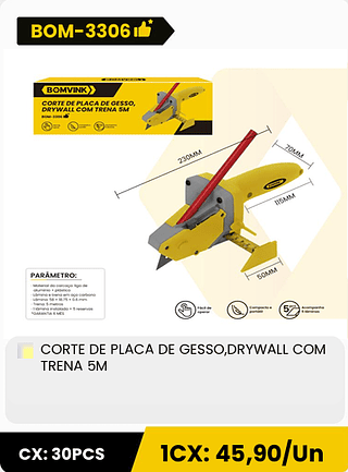 CORTE DE PLACA DE GESSO,DRYWALL COM TRENA 5M CX: 30PCS 1CX: 45,90/Un