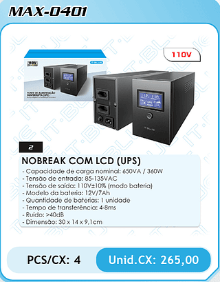 NOBREAK COM LCD (UPS) 110V PCS/CX: 4 Unid.CX: 265,00