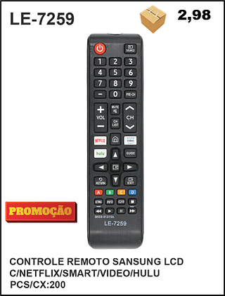 CONTROLE REMOTO SANSUNG LCD C/NETFLIX/SMART/VIDEO/HULU 200PÇ=2,98$