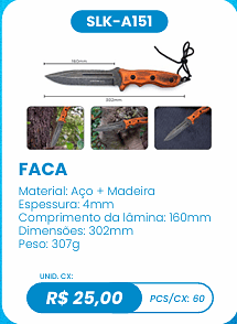 FACA UNID. CX: R$ 25,00 PCS/CX: 60