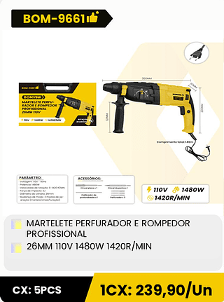 MARTELETE PERFURADOR E ROMPEDOR PROFISSIONAL 26MM 110V 1480W 1420R/MIN CX: 5PCS 1CX: 239,90/Un