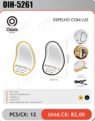 ESPELHO COM LUZ PCS/CX: 12 Unid.CX: 82,00