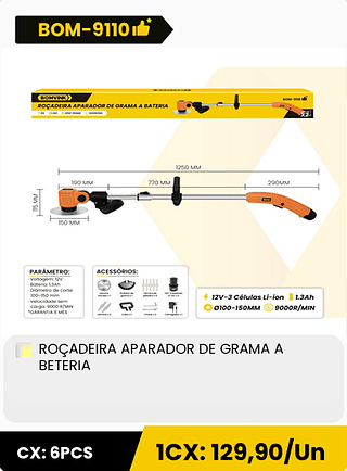 ROÇADEIRA APARADOR DE GRAMA A BETERIA CX: 6PCS 1CX: 129,90/Un