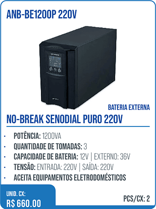 NO-BREAK SENODIAL PURO 220V UNID. CX: R$ 660.00 PCS/CX: 2