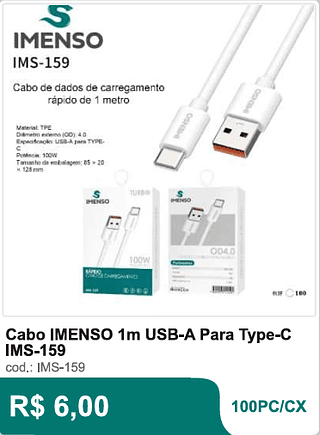 Cabo IMENSO 1m USB-A Para Type-C 100PC/CX R$ 5,4