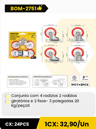 Conjunto com 4 rodízios 2 rodízios giratórios e 2 fixos- 3 polegadas 20 kg/peças CX: 24PCS 1CX: 32,90/Un