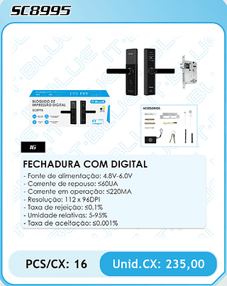 FECHADURA COM DIGITAL PCS/CX: 16 Unid.CX: 235,00