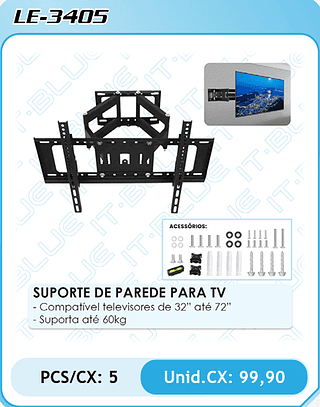 SUPORTE DE PAREDE PARA TV PCS/CX: 5 Unid.CX: 99,90