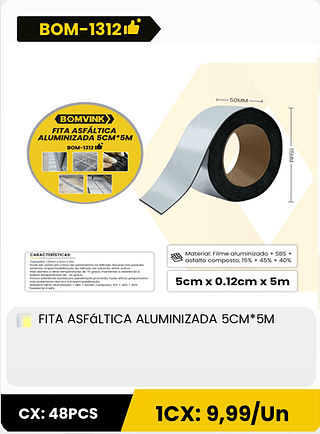 FITA ASFALTICA ALUMINIZADA 5CM*5M CX: 48PCS ICX: 9,99/Un