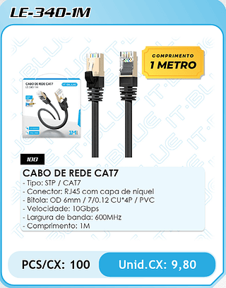 CABO DE REDE CAT7 - Tipo: STP / CAT7 - Conector: RJ45 com capa de níquel - Bitola: OD 6mm / 7/0.12 CU*4P / PVC - Velocidade: 10Gbps Largura de banda: 600MHz Comprimento: 1M PCS/CX: 100 Unid.CX: 9,80