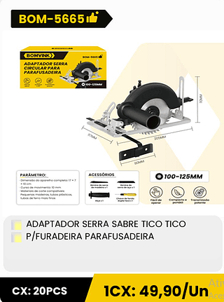 ADAPTADOR SERRA SABRE TICO TICO P/FURADEIRA PARAFUSADEIRA CX: 20PCS Ativar 1CX: 49,90/Un