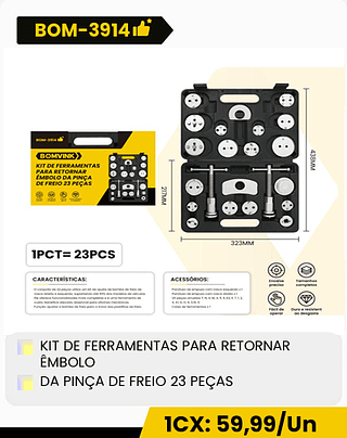 KIT DE FERRAMENTAS PARA RETORNAR ÊMBOLO DA PINÇA DE FREIO 23 PEÇAS CX:10PCS 1CX: 59,99/Un