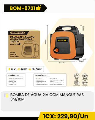 BOMBA DE ÁGUA 2IV COM MANGUEIRAS 3M/10M CX: 1PCS 1CX: 229,90/Un