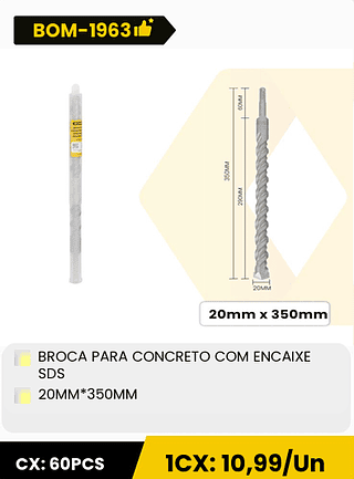 BROCA PARA CONCRETO COM ENCAIXE SDS 20MM*350MM CX: 60PCS 1CX: 10,99/Un