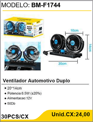 Ventilador Automotivo Duplo 30PCS/CX Unid.CX:24,00