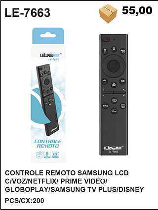 CONTROLE REMOTO SAMSUNG LCD C/VOZ/NETFLIX/ PRIME VIDEO/ GLOBOPLAY/SAMSUNG TV PLUS/DISNEY 200PÇ=55$