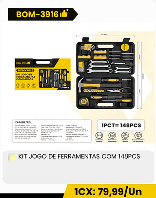 KIT JOGO DE FERRAMENTAS COM 148PCS CX: 10PCS 1CX: 79,99/Un