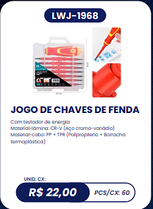 JOGO DE CHAVES DE FENDA UNID. CX: R$ 22,00 PCS/CX: 60