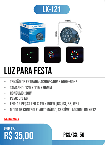 LUZ PARA FESTA PCS/CX: 50 UNID. CX: r$ 35,00