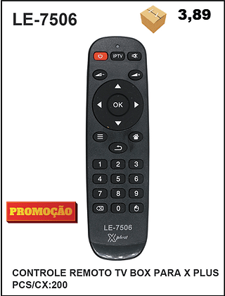 CONTROLE REMOTO TV BOX PARA X PLUS 200PÇ=3,89$