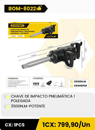 CHAVE DE IMPACTO PNEUMÁTICA 1 POLEGADA 3500N.M-POTENTE CX: 1PCS 1CX: 799,90/Un