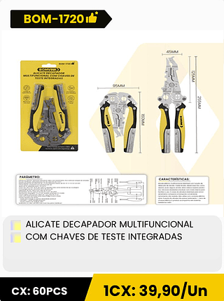 ALICATE DECAPADOR MULTIFUNCIONAL COM CHAVES DE TESTE INTEGRADAS CX: 60PCS 1CX: 39,90/Un Ativar o W