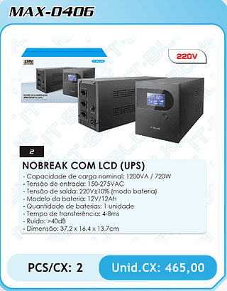 NOBREAK COM LCD (UPS) - PCS/CX: 2 Unid.CX: 465,00