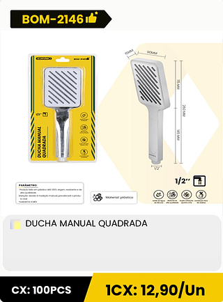 DUCHA MANUAL QUADRADA CX: 100PCS 1CX: 12,90/Un