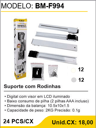 Suporte com Rodinhas 24 PCS/CX Unid.CX: 18,00