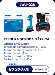 TESOURA DE PODA ELÉTRICA UNID. CX: R$ 200,00 PCS/CX: 10