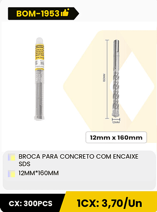 BROCA PARA CONCRETO COM ENCAIXE SDS 12MM*160MM CX: 300PCS 1CX: 3,70/Un