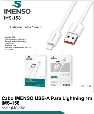 Cabo IMENSO USB-A Para Lightning 1m 100PC/CX R$5,4