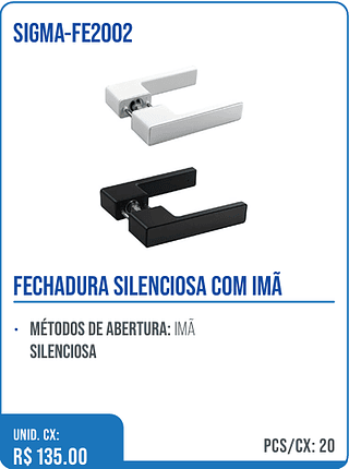 FECHADURA SILENCIOSA COM IMÃ UNID. CX: R$ 135.00 PCS/CX: 20