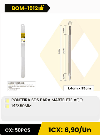 PONTEIRA SDS PARA MARTELETE AÇO 14*350MM CX: 50PCS 1CX: 6,90/Un