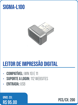 LEITOR DE IMPRESSÃO DIGITAL UNID. CX: R$ 95.00 PCS/CX: 200