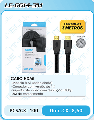 CABO HDMI - Modelo FLAT (cabo chato) - Conector com versão de 1.4 - Suporta até video com resolução 1080p - 3M de comprimento PCS/CX: 100 Unid.CX: 8,50
