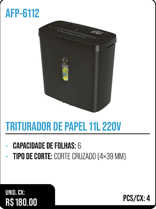 TRITURADOR DE PAPEL 11L 220V UNID. CX: R$ 180.00 PCS/CX: 4