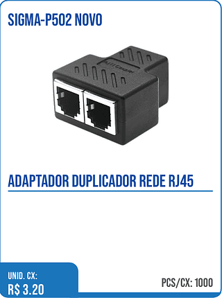 ADAPTADOR DUPLICADOR REDE RJ45 UNID. CX: R$ 3.20 PCS/CX: 1000