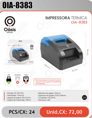 IMPRESSORA TERMICA PCS/CX: 24 Unid.CX: 72,00